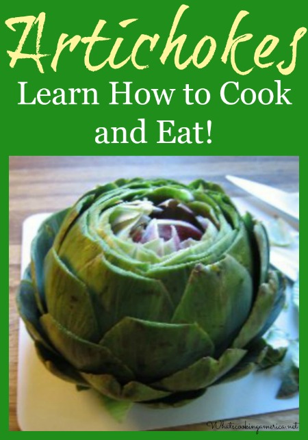 How To Cook and Eat Artichokes, Whats Cooking America