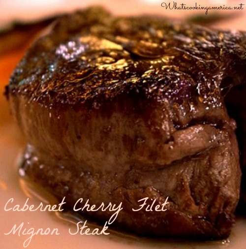 Cabernet Cherry Filet Mignon Steak Recipe