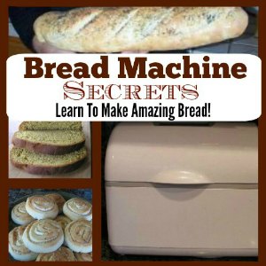Bread Machine Secrets collage and graphic