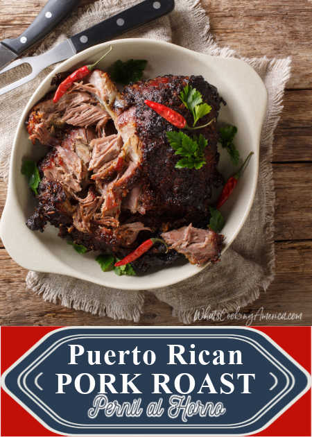 Puerto Rican Pork Roast Recipe, Pernil Al Horno, Whats Cooking America