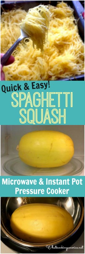 Spaghetti Squash micowave and instant pot pressure cooker