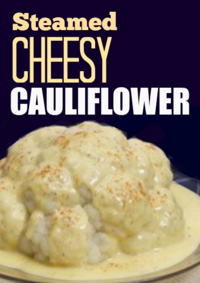 Steamed Cauliflower Cheese Recipe Whats Cooking America
