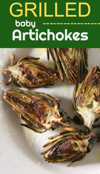 Grilled Baby Artichokes 
