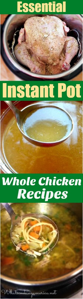 Easy Instant Pot Whole Chicken Recipes in the Pressure Cooker