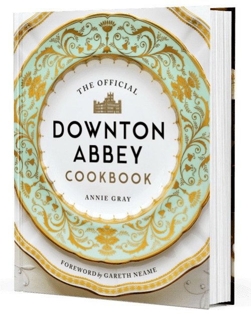 Downton Abbey Cookbook - Exclusive Book Preview