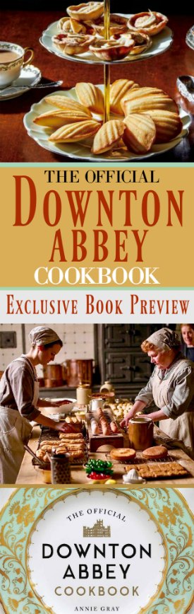 The Official Downton Abbey Cookbook Collage